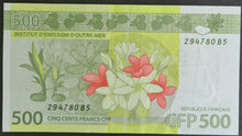 Load image into Gallery viewer, French Polynesia 500 Francs Banknote
