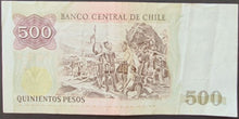 Load image into Gallery viewer, Chile 500 Pesos Banknote
